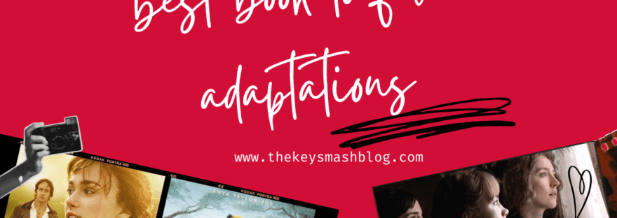 Best Book To Film Adaptations