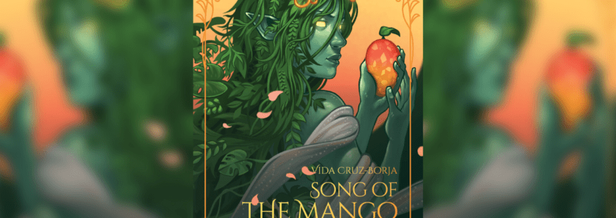 Book Review Song Of The Mango And Other New Myths by Vida Cruz-Borja