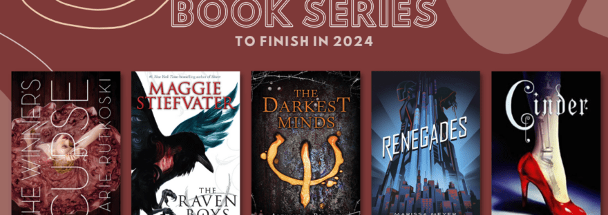 Top 5 Book Series I will finish