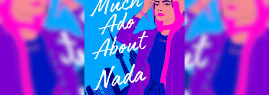 Book Review: Much Ado About Nada by Uzma Jalaluddin